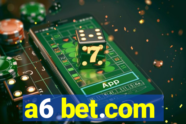 a6 bet.com